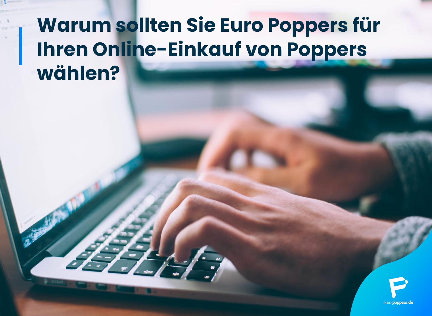 You are currently viewing Warum sollten Sie Euro Poppers für Ihren Online-Einkauf von Poppers wählen?