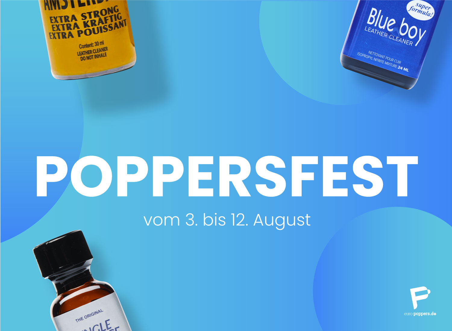 Read more about the article Poppersfest, 3. bis 12. August!