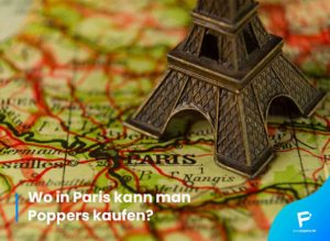 Read more about the article Wo in Paris kann man Poppers kaufen?