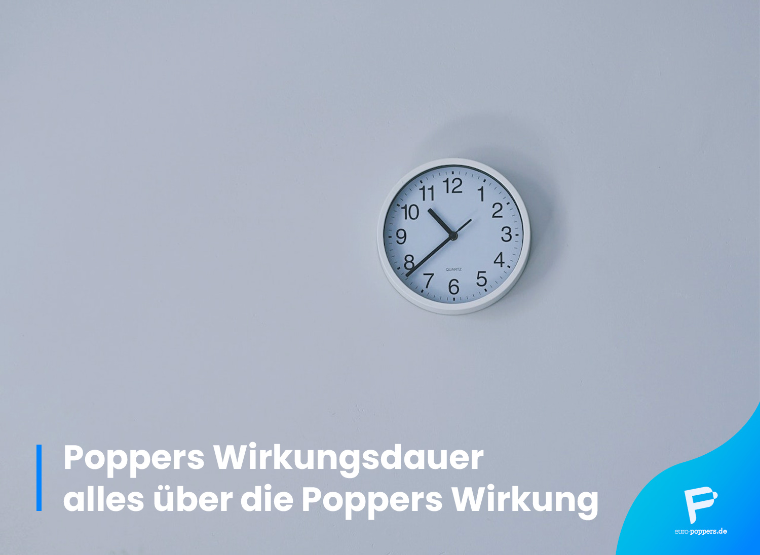 You are currently viewing <strong>Poppers Wirkungsdauer – alles über die Poppers Wirkung</strong>