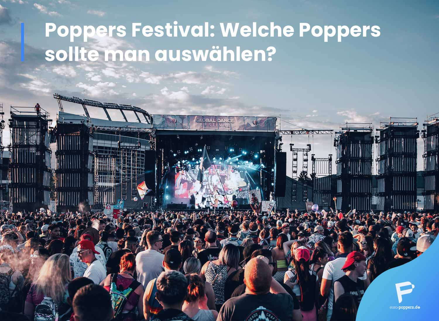 You are currently viewing Poppers Festival: Welche Poppers sollte man auswählen?